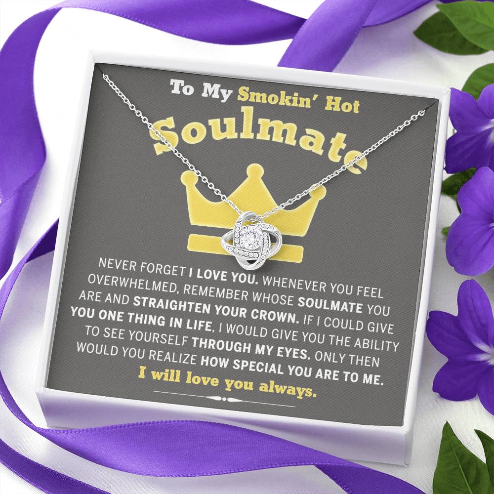 To My Smokin' Hot Soulmate Necklace Gift From Husband Boyfriend, Jewelry Gift for Wife, Couples Gifts Neckalce for Wife Necklaces Styles On Birthday Christmas Wedding, Love Knot Necklace for Women