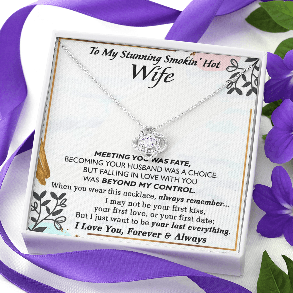 Smokin Hot Wife Gift Necklace, Love Knot Necklace Gift For Wife Soulmate Gift Necklace To My Stunning Smokin Hot Wife Love Knot Necklace Gift On Birthday Gift Anniversary Valentine Day Christmas