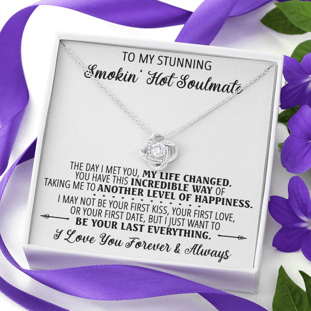 To My Smokin' Hot Soulmate Necklace, Luxury Jewelry For Wife, Couples Gifts Neckalce For Wife From Husband, Necklaces Styles On Birthday Christmas Wedding For Women, Love Knot Necklace For Her