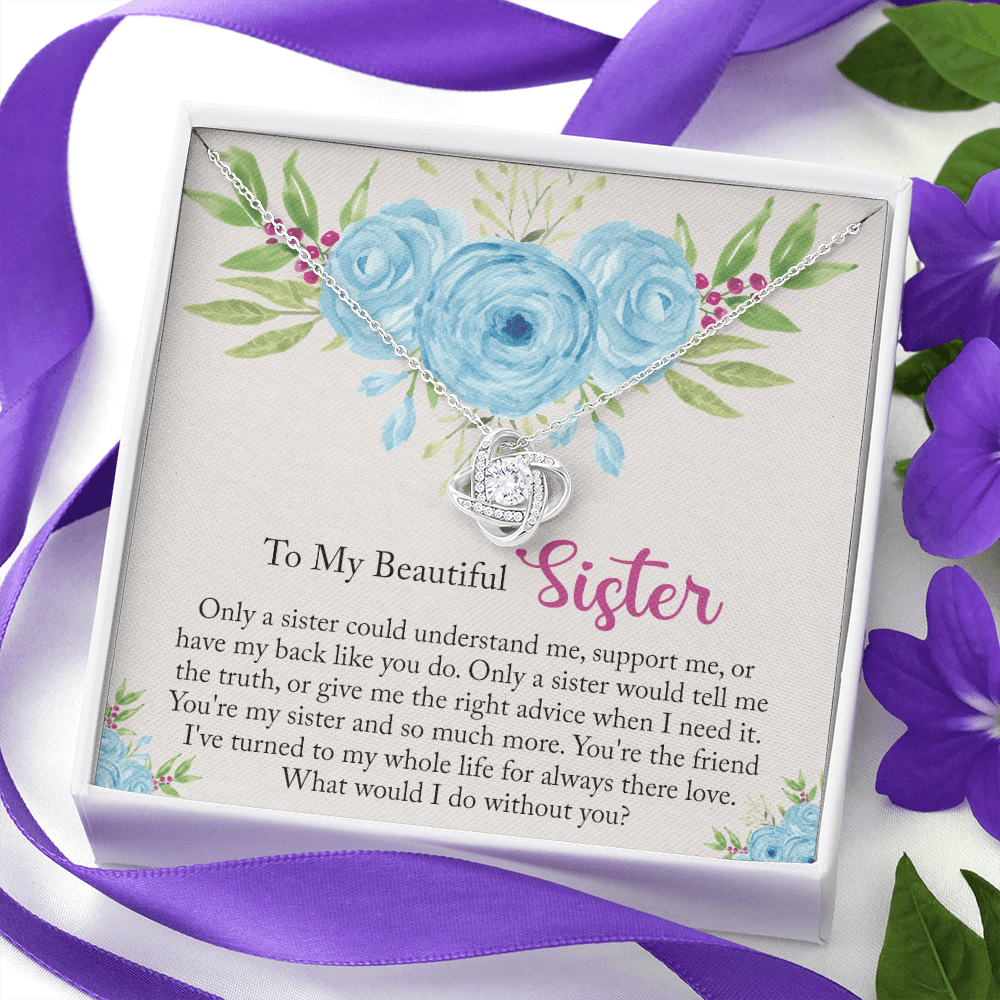The Love Knot Necklace Gift For Sister, To My Beautiful Sister Love Knot Necklace From Sister, Brother, Love Knot Pendant For My Beautiful Sister, Gift Necklace On Birthday Anniversary, Christmas