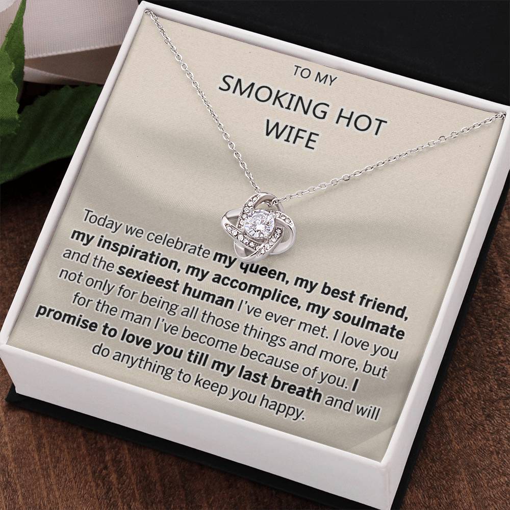 Smoking Hot Wife Necklace, To My Smoking Hot Wife Necklace From Husband Wife Love Knot Necklace Jewelry Gift For Women Badass Wife Gift Necklace Smoking Hot Wife Gift Necklace Soulmate Gift Love Knot