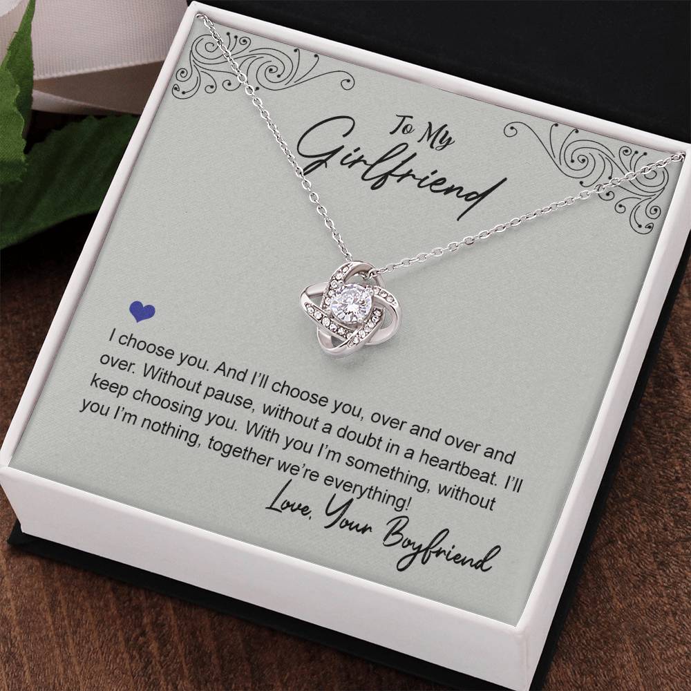 To My Beautiful Girlfriend Love Knot Necklace From Boyfriend, Husband, Beautiful Girlfriend Gift Necklace I Choose You - Love Knot Pendant Gift For Girlfriend, Soulmate Jewelry Gift For Girlfriend