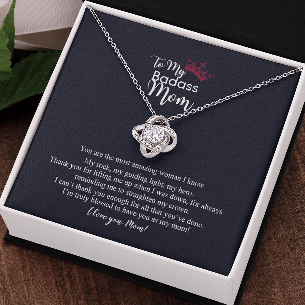 To My Badass Mom Love Knot Necklace, Gift For Mom Mother's Day Birthday Gift