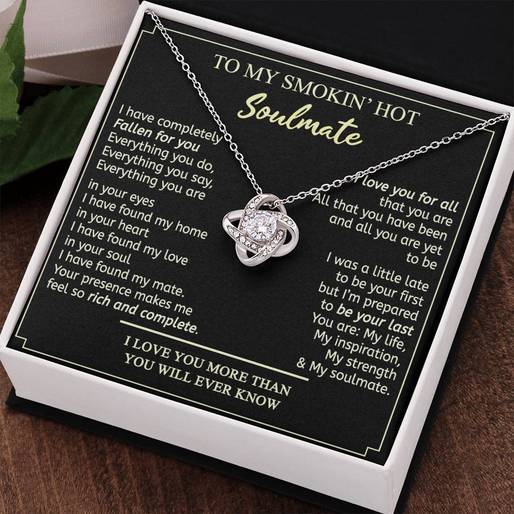 Soulmate Gift Necklace - To My Smokin Hot Soulmate Necklace From Husband, Boyfriend, My Soulmate Gift Necklace, Soul Mates Jewelry to My Soulmate Love Knot Pendant, Jewelry Gift For Women, Soulmate