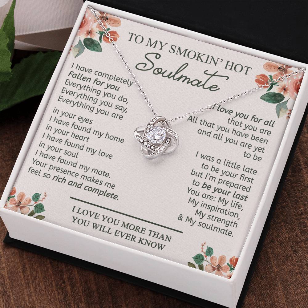 To My Smokin' Hot Soulmate Necklace From Husband Birthday Christmas Jewelry Gift For My Wife Love Knot Pendant Gift For Soulmate, Personalized Gift Necklace for Future Wife Soulmate Girlfriend