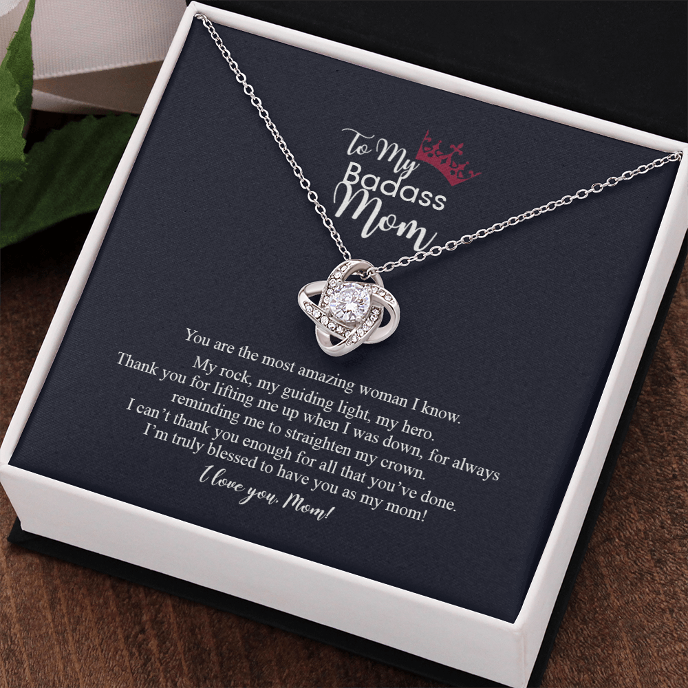 To My Badass Mom Love Knot Necklace, Gift For Mom Mother's Day Birthday Gift