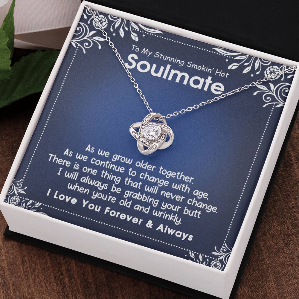 To My Stunning Smokin' Hot Soulmate Necklace, Necklace For Stunning Smokin' Hot Soulmate, Jewelry Gift For Women, Love Knot Pendant Gift For Stunning Smokin' Hot, Wife, Romantic Gift Necklace for Her