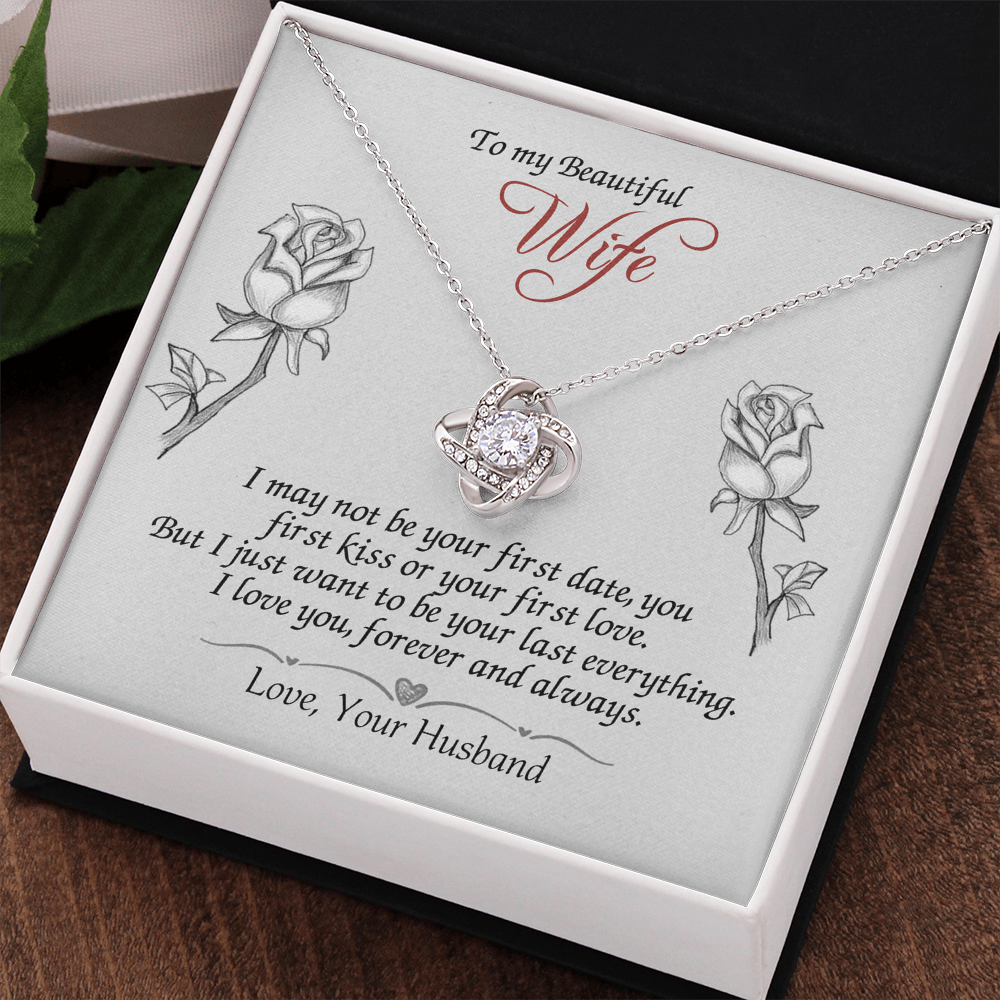 To My Beautiful Wife Gift Necklace, Last Everything Necklace Gift For Wife, To My Beautiful Wife Love Knot Necklace from Husband To Wife Love Knot Pendant, Jewelry Gift For Women, Soulmate Necklace