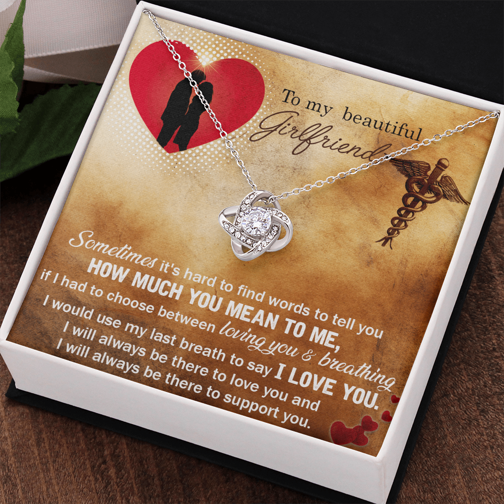 To My Beautiful Girlfriend Love Knot Necklace From Boyfriend, Husband, Nurse Girlfriend Gift Necklace - Love Knot Pendant Gift For Girlfriend, Soulmate Sometimes It's Hard Necklace To Girlfriend