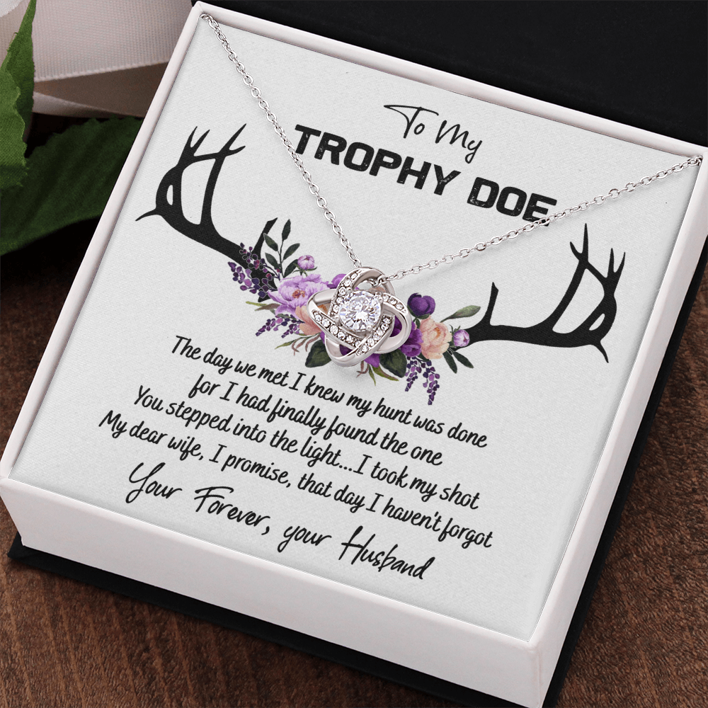 To My Trophy Doe Necklace From Husband, Man, Trophy Doe Gift Necklace For Wife On Wedding Anniversary for Wife Girlfriend Soulmate Necklace for Wife, Love Knot Pendant Trophy Doe Gift Necklace