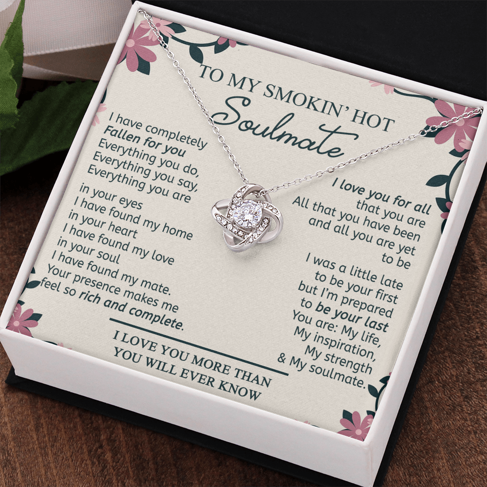 To My Smokin' Hot Soulmate Necklace, Gift Love Knot Pendant Soulmate From Husband Gift Necklace For Wife Birthday From Husband Romantic Gift Nekclace For My Wife Ever Jewelry Gift For Women