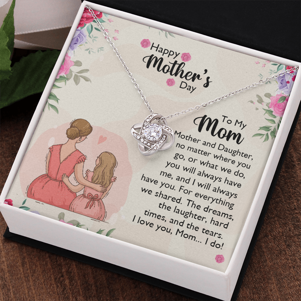 To My Mom Necklace From Daughter, Happy Mothers Day Necklace, Mom Love Knot Necklace From Daughter And Mother Jewelry Gift Mothers Day, No Matter Necklace Gift For Mom On Birthday Gift For Mom