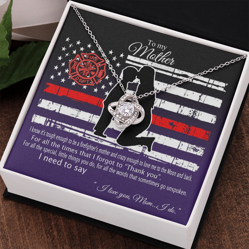 Firefighter's Mom Necklace, To My Mother Love Knot Necklace From Son To Mother Pendant I Know It's Tough To Be A Firefighter's Mother Necklace Gift For Mom Jewelry Gift For Women Mother Fire Necklace