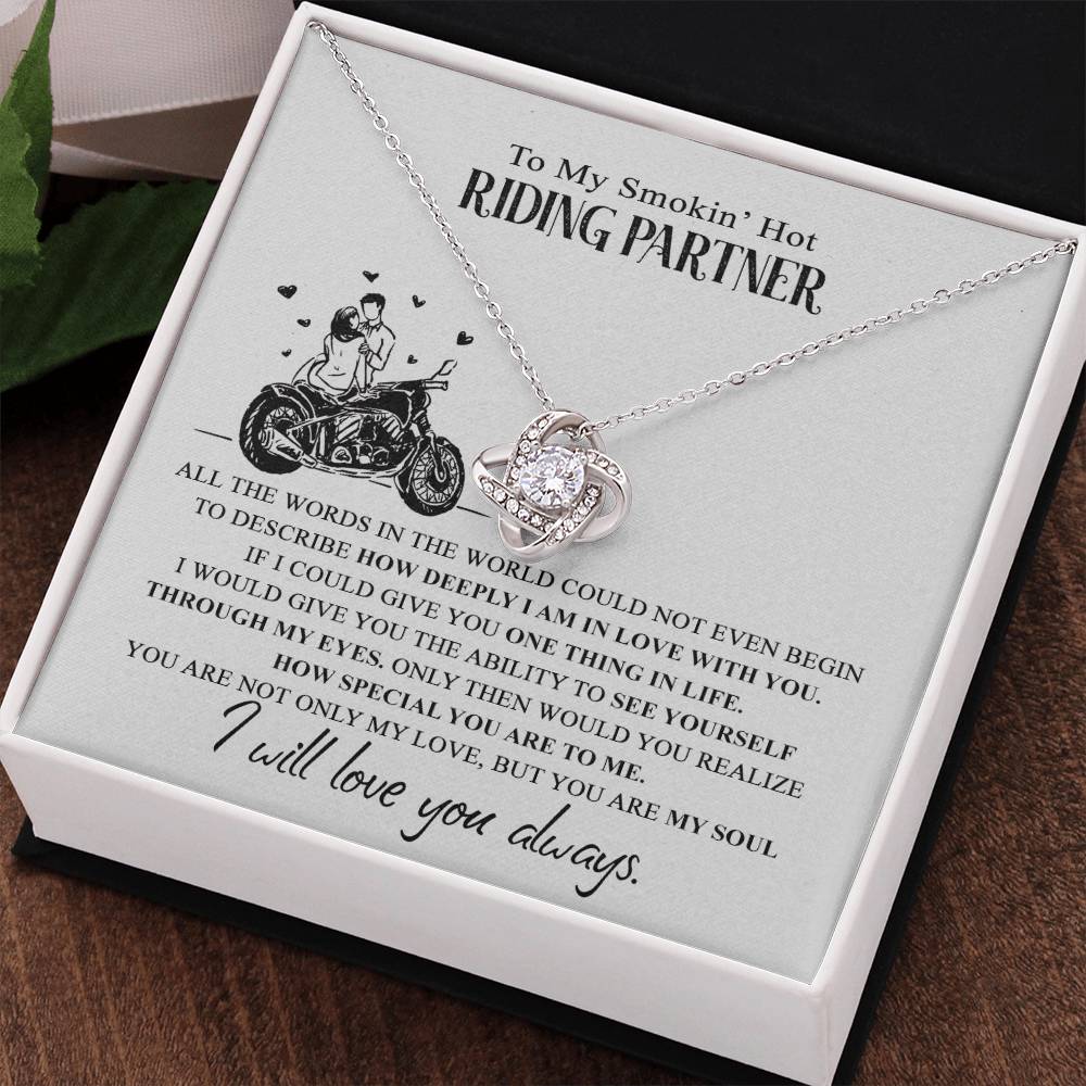 To My Smokin Hot Riding Partner Gift Necklace For Motorcycle Wife Love Knot Necklace Gift For Biker My Riding Partner For Life Necklace Pendant Gift On Birthday Xmas Graduation Jewelry Gift For Women
