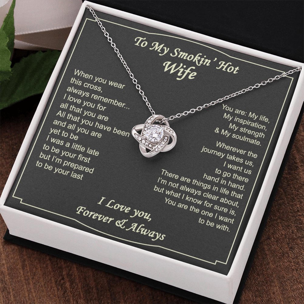 To My Smokin' Hot Wife Necklace, Necklace For Wife From Husband, Romantic Necklace Gift For Wife, Husband And Wife Love Knot Necklace - Wife Necklace On Anniversary, Valentine Day, Christmas