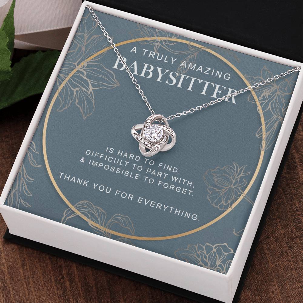 Babysitter Necklace, To A Truly Amazing Babysitter Love Knot Necklace From Family, Thank You For Everything Gift Necklace, Babysitter Gift Necklace, Love Knot Pendant Appreciation Gift for Babysitter