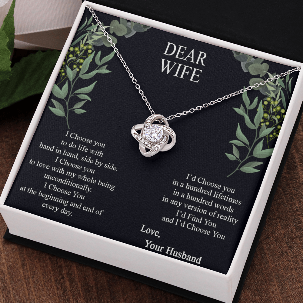 Dear Wife Necklace From Husband, Love Your Husband Necklace Gift For Wife, I Choose Gift Necklace, To My Wife Necklace Gift From Husband Love Knot Necklace Gift For Wife, Soulmate Gift Necklace