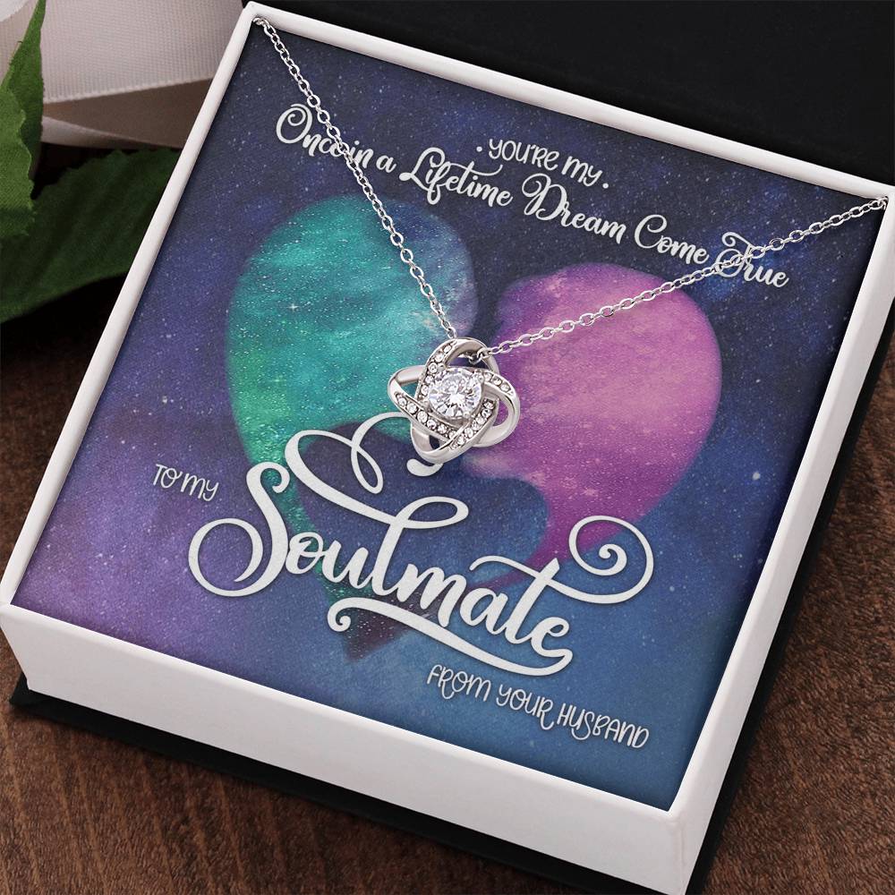 To My Soulmate Love Knot Necklace From Husband To Wife, Girlfriend, Soulmate Gift Love Knot Pendant On Valentines Day Christmas Necklace for Her Romantic Lifetime Dream Jewelry Gift For Women