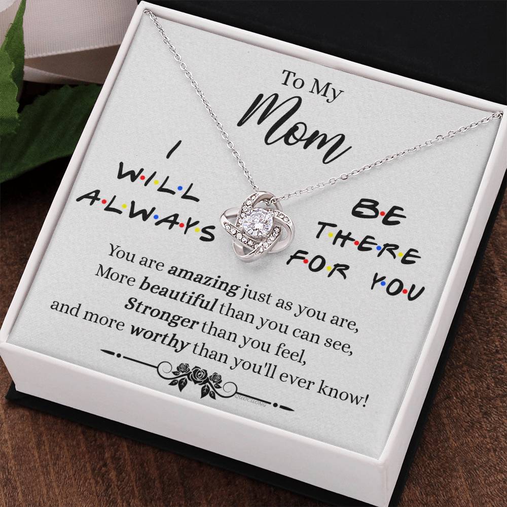 To My Mom Necklace, Mother Daughter Gift Necklace, To My Mom Love Knot Necklace, I Will Always Necklace Gift For Mom, Mothers Day Necklace Gift From Daughter Or Son, Jewelry Message Card Gift Box