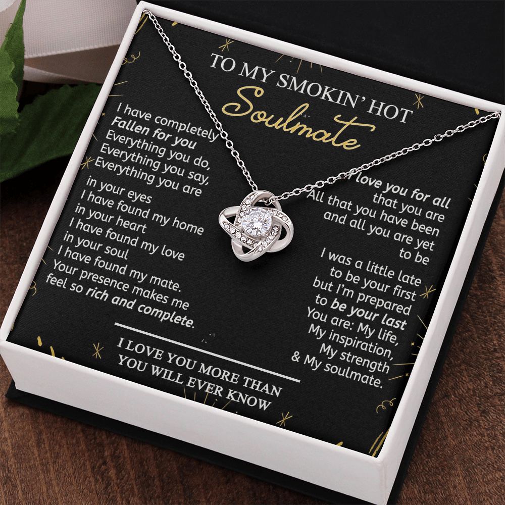 To My Smokin' Hot Soulmate Necklace From Husband, Birthday Christmas Jewelry Gifts For My Wife Love Knot Pendant Personalized Gift Necklace Present Pendant for Future Wife Soulmate Girlfriend