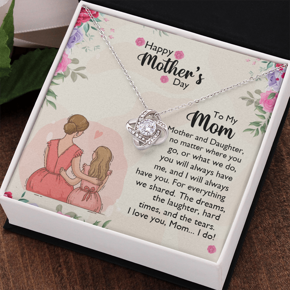 To My Mom Necklace From Daughter, Happy Mothers Day Necklace, Mom Love Knot Necklace From Daughter And Mother Jewelry Gift Mothers Day, No Matter Necklace Gift For Mom On Birthday Gift For Mom
