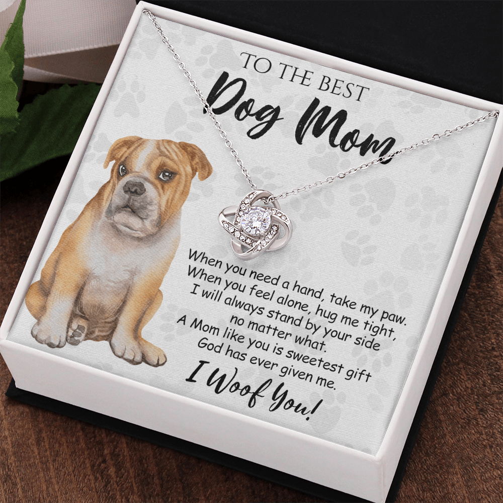 To The Best Dog Mom Love Knot Necklace From Daughter Mother's Day Necklace Gift, Necklace And Message Card Jewelry Gift For Women, Dog Lovers BullDog Gift Necklace BullDog Dog Mom Necklace