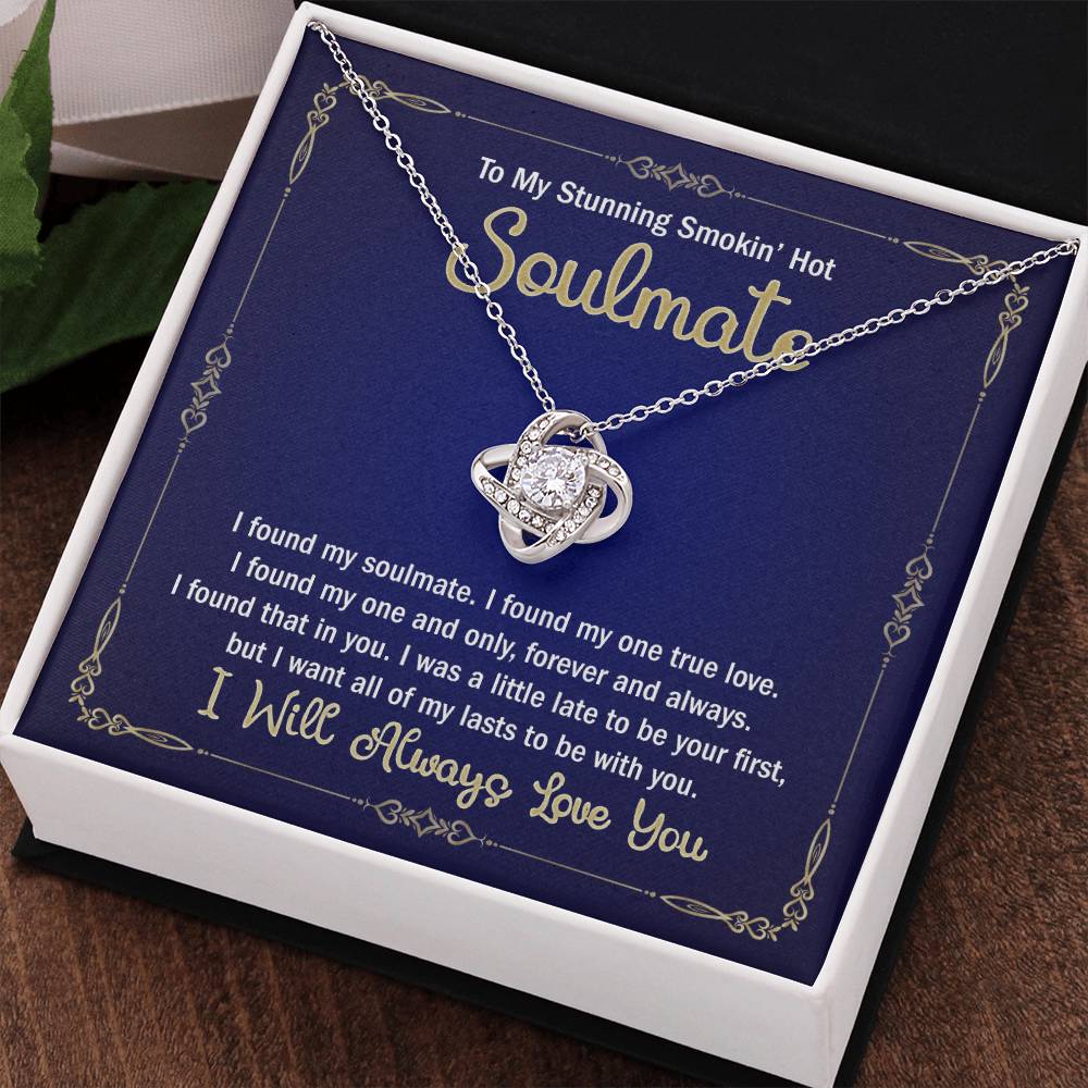 My Stunning Smokin' Hot Soulmate Necklace For Girlfriend Fiancee Birthday Gift