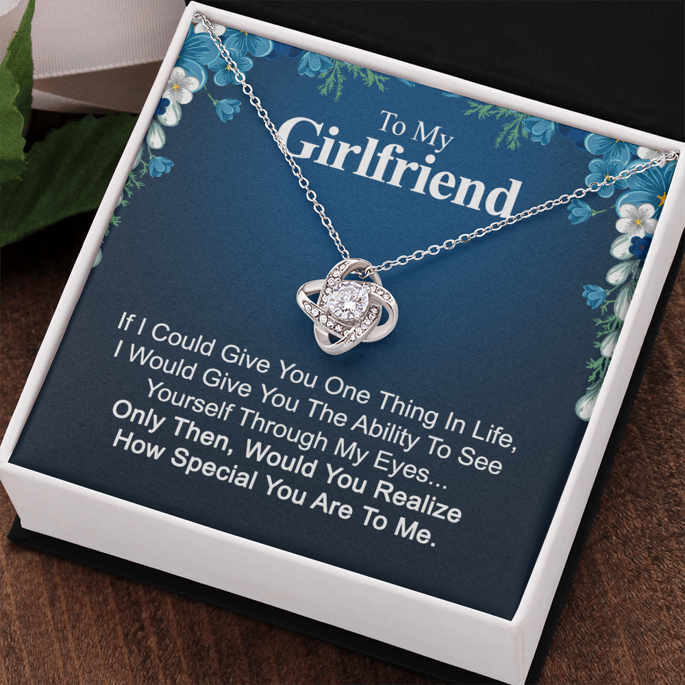 To My Girlfriend Necklace From Boyfriend, Husband, Girlfriend Gift Necklace - Love Knot Pendant Gift For Girlfriend, Soulmate Through My Eyes Necklace To Girlfriend From Man Jewelry Gift For Girls