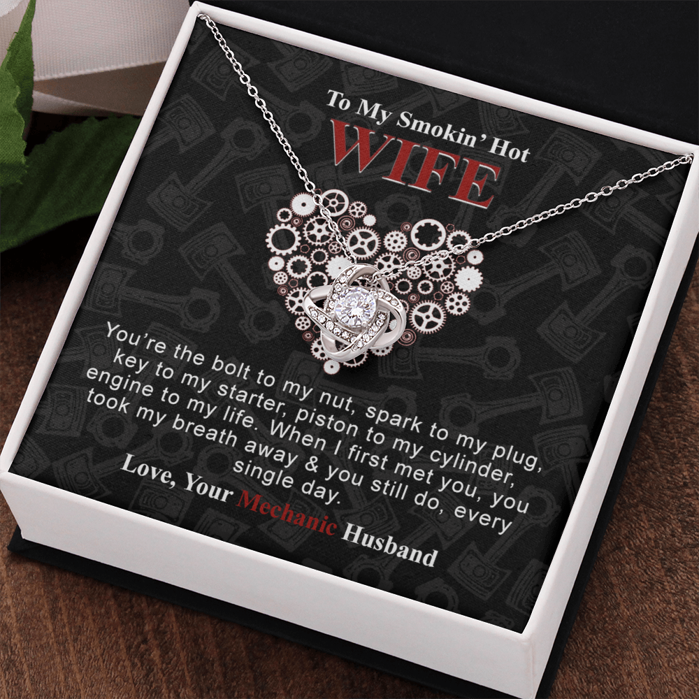 To My Smokin Hot Wife Necklace From Husband, Mechanic Necklace For Wife, Jewelry Gift For Women, Gift Necklace For Mechanic Wife Necklace From HUsband, Soulmate Gift Necklace For Women Love Knot