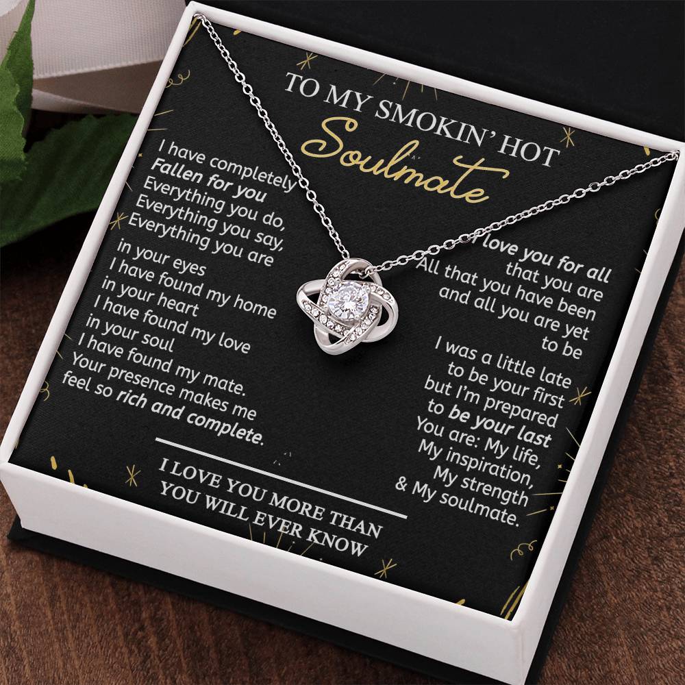 To My Smokin' Hot Soulmate Necklace From Husband, Birthday Christmas Jewelry Gifts For My Wife Love Knot Pendant Personalized Gift Necklace Present Pendant for Future Wife Soulmate Girlfriend