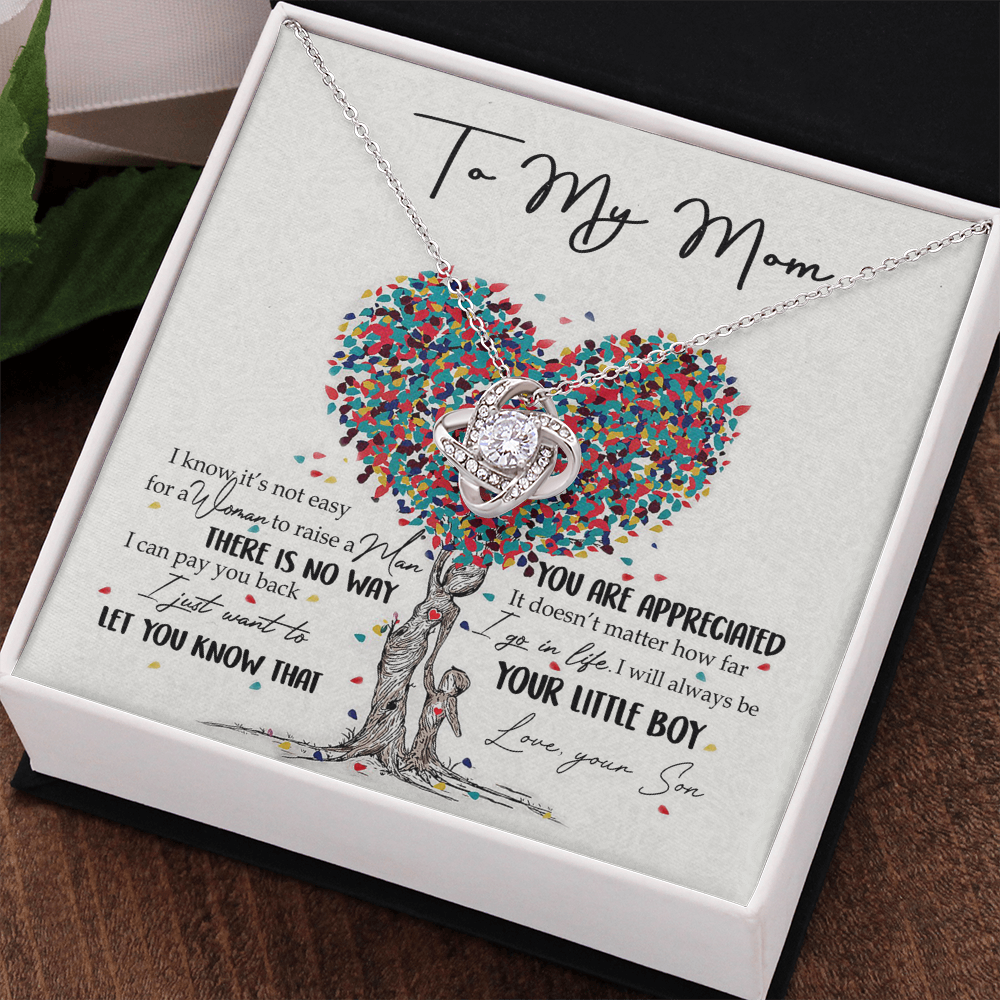 To My Mom Love Knot Necklace From Son, I Know It's Not Eeasy For A Women Necklace, Not Easy Gift Necklace For Mom, Mother And Son Gift Love Knot Pendant, Jewelry Gift For Women, Bonus Mom From Son