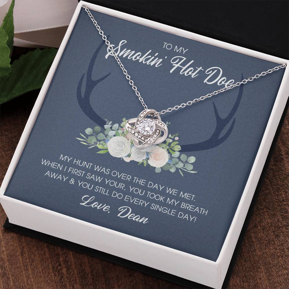To My Smokin' Hot Doe Necklace Gift From Husband, Boyfriend, Love Knot Necklace Gift For Smokin' Hot Doe Hunting Gift Necklace for Women Gift Necklace for Her Romantic Girlfriend Gift Necklace