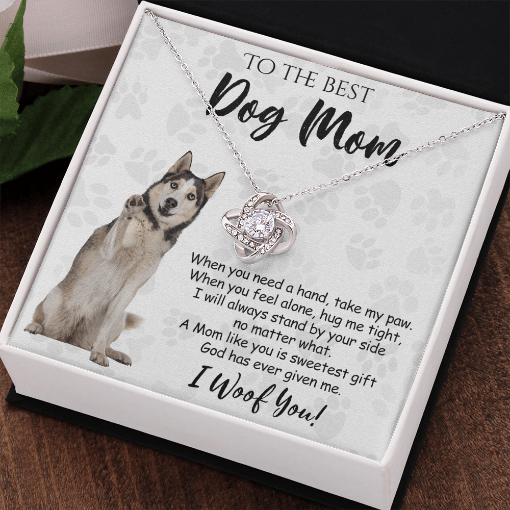 To The Best Dog Mom Love Knot Necklace From Daughter Mother's Day Necklace Gift, Husky Love Knot Pendant, Jewelry Gift For Women, Dog Lovers Husky Gift Necklace I Woof You, Funny Husky Gift Necklace