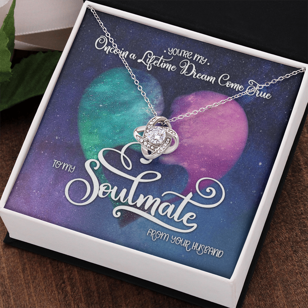 To My Soulmate Love Knot Necklace From Husband To Wife, Girlfriend, Soulmate Gift Love Knot Pendant On Valentines Day Christmas Necklace for Her Romantic Lifetime Dream Jewelry Gift For Women