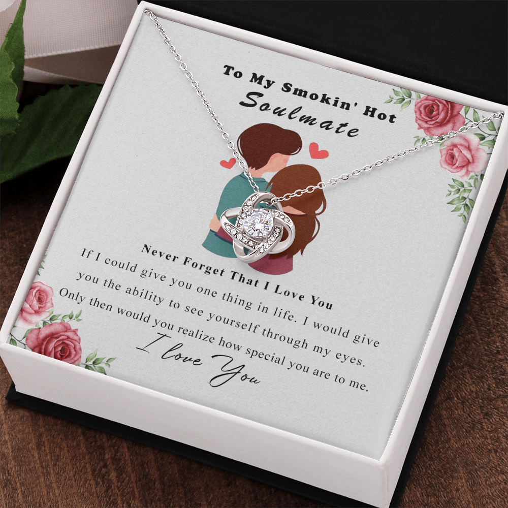 To My Smokin Hot Soulmate Necklace, Luxury Jewelry For Wife, Girlfriend, Couples Gifts Neckalce For Wife From Husband, Necklaces Styles On Christmas Wedding For Her, Love Knot Necklace For Women