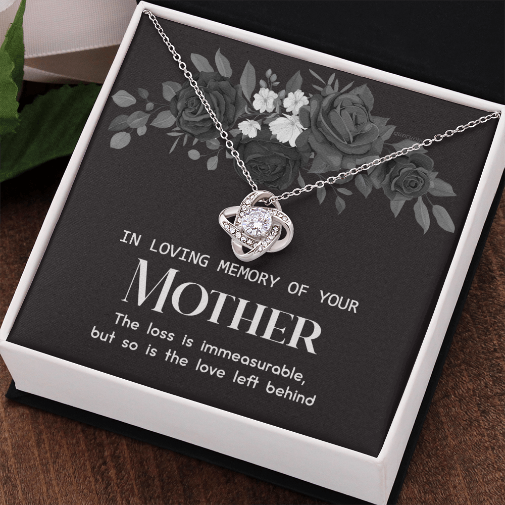 In Loving Memory Of Your Mother Necklace, Sympathy Loss Of Mother Gift Necklace, To My Mother Love Knot Necklace From Daughter, Son, Mother Gift Necklace On Mother's Day, Jewelry Gift for Women
