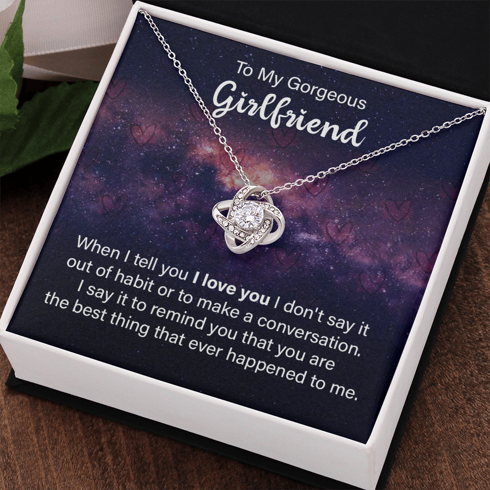 Knot Necklaces Gifts For Her, To My Gorgeous Girlfriend Necklace From Boyfriend