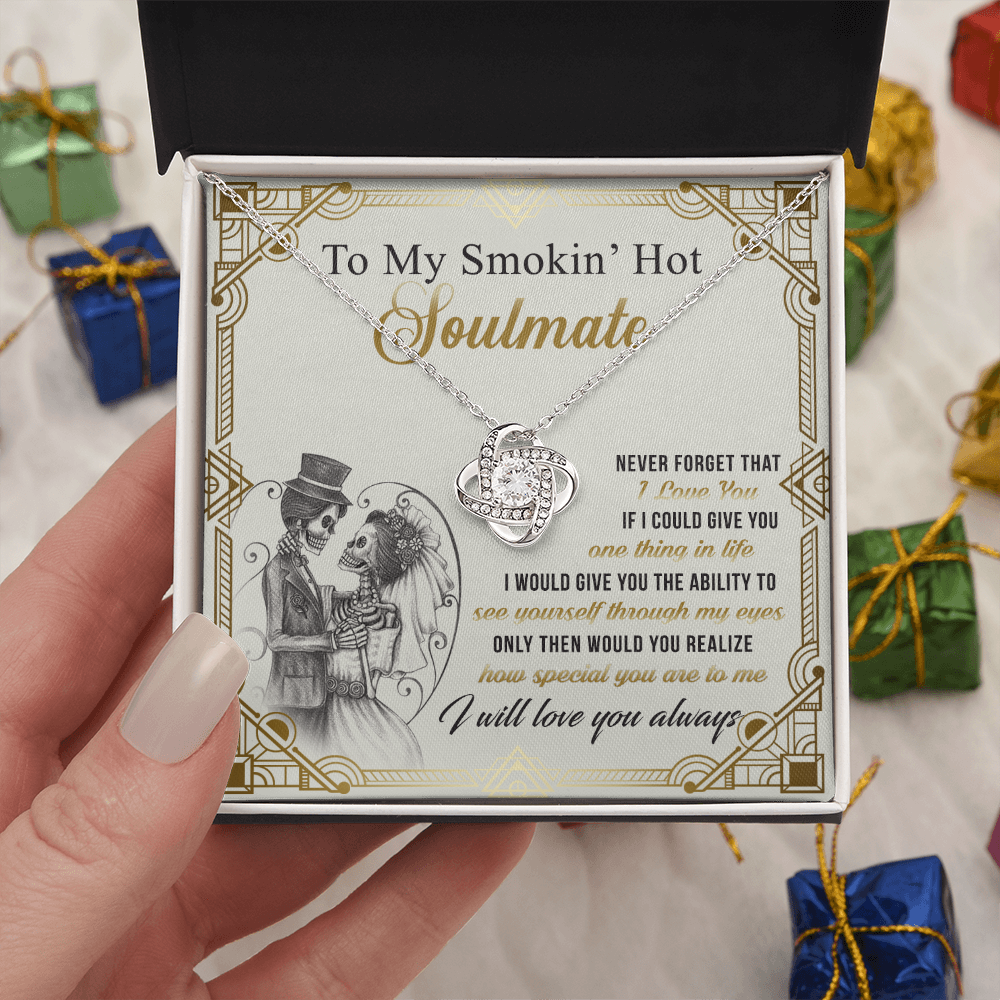 To My Smokin' Hot Soulmate Necklace From Husband, boyfriend, Jewelry Gift for Girlfriend, Wife, Soulmate Gift Necklace on Birthday Wedding Day Present for Her Romantic Girlfriend Gift Necklace