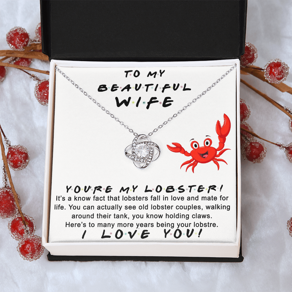 Wife Gift Necklace, To My Beautiful Wife Necklace From Husband, You're My Lobster Wife Love Knot Necklace From Husband, Jewelry Gift For Women, Badass Wife Gift Necklace, Soulmate Gift Necklace