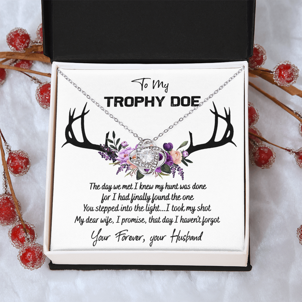 To My Trophy Doe Necklace From Husband, Man, Trophy Doe Gift Necklace For Wife On Wedding Anniversary for Wife Girlfriend Soulmate Necklace for Wife, Love Knot Pendant Trophy Doe Gift Necklace