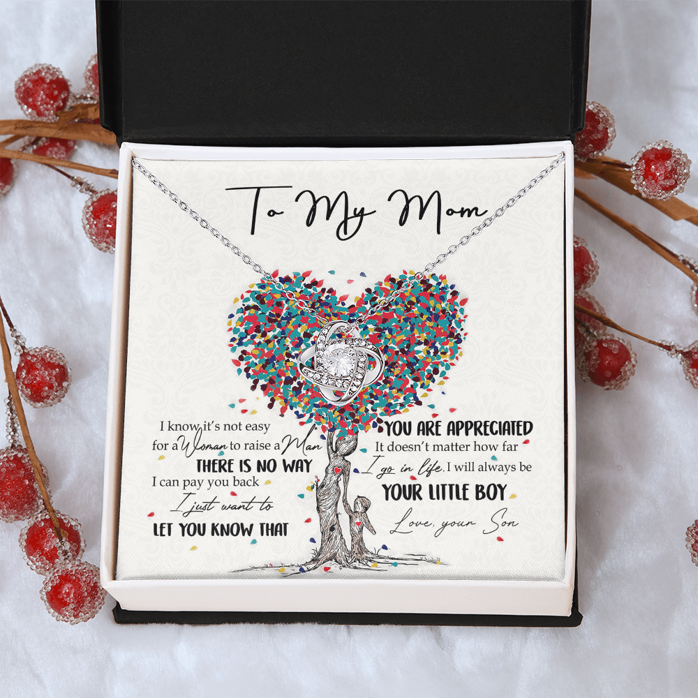 To My Mom Love Knot Necklace From Son, I Know It's Not Eeasy For A Women Necklace, Not Easy Gift Necklace For Mom, Mother And Son Gift Love Knot Pendant, Jewelry Gift For Women, Bonus Mom From Son
