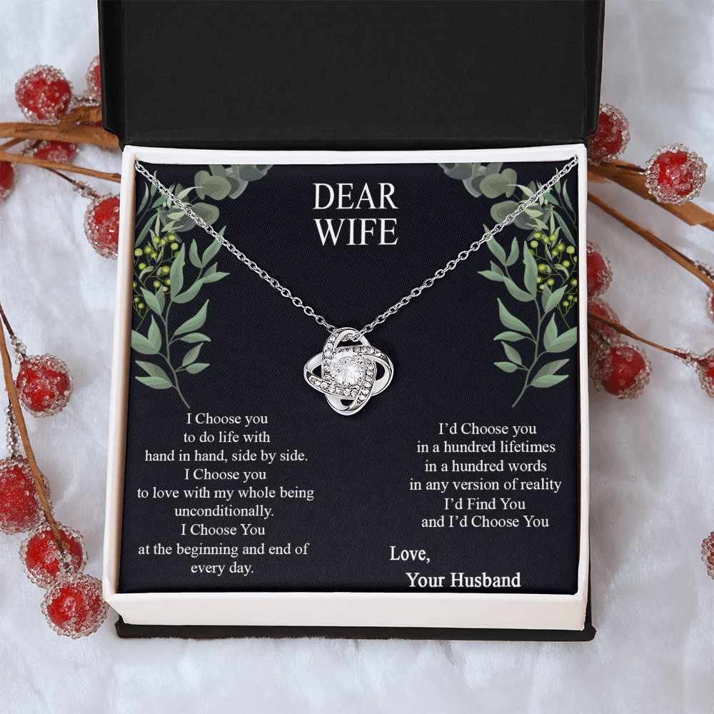 Dear Wife Necklace From Husband, Love Your Husband Necklace Gift For Wife, I Choose Gift Necklace, To My Wife Necklace Gift From Husband Love Knot Necklace Gift For Wife, Soulmate Gift Necklace