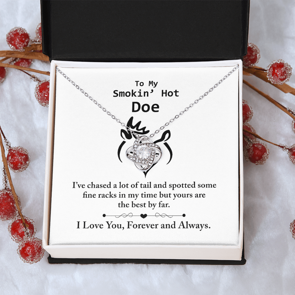 To my Smokin hot Doe Necklace From Husband, Man,  Smokin hot Doe Gift Necklace For Wife On Wedding Anniversary Gift for Wife Girlfriend Soulmate Necklace for Wife Love Knot Pendant Smokin hot Doe