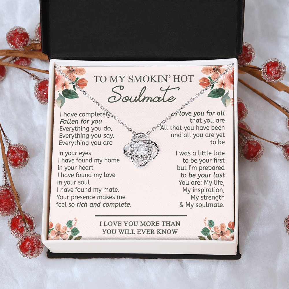 To My Smokin' Hot Soulmate Necklace From Husband Birthday Christmas Jewelry Gift For My Wife Love Knot Pendant Gift For Soulmate, Personalized Gift Necklace for Future Wife Soulmate Girlfriend