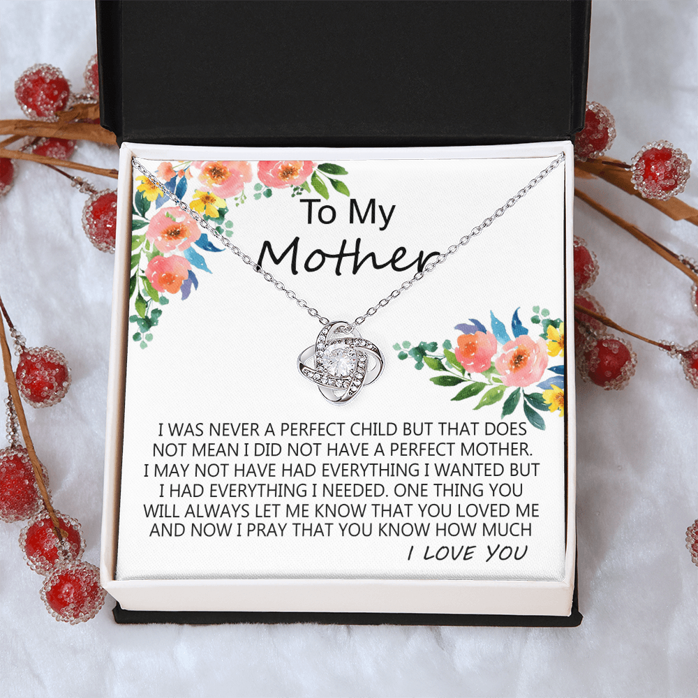 Mother Gift Necklace, To My Mother Love Knot Necklace Gift From Daughter I Was Never A Perfect Necklace, Mother And Daughter Gift Necklace Jewelry Gift For Women, Mother, Bonus Mom Gift Necklace