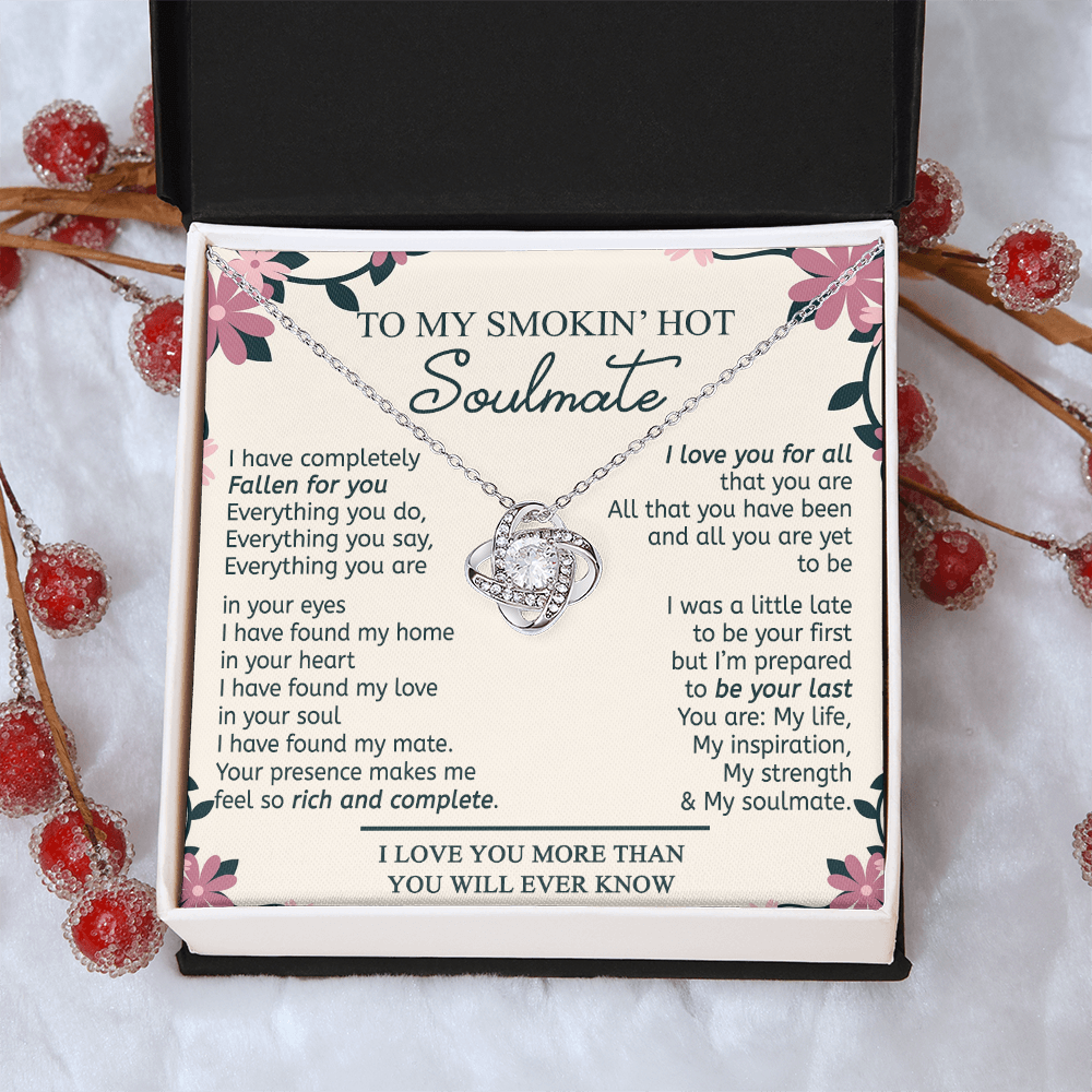 To My Smokin' Hot Soulmate Necklace, Gift Love Knot Pendant Soulmate From Husband Gift Necklace For Wife Birthday From Husband Romantic Gift Nekclace For My Wife Ever Jewelry Gift For Women