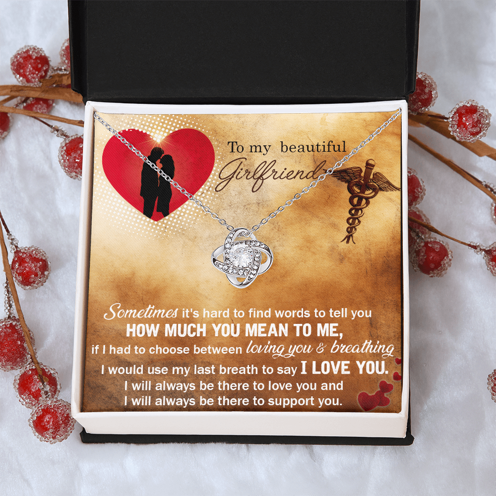 To My Beautiful Girlfriend Love Knot Necklace From Boyfriend, Husband, Nurse Girlfriend Gift Necklace - Love Knot Pendant Gift For Girlfriend, Soulmate Sometimes It's Hard Necklace To Girlfriend