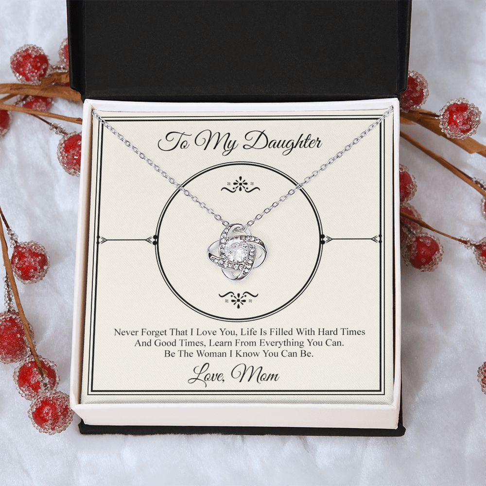 To My Daughter Love Knot Necklace From Mom, Daughter Gift Necklace, Mother And Daughter Love Knot Jewelry Pendant For Daughter From Mother To Daughter Jewelry Gift For Girls, Never Forget Necklace