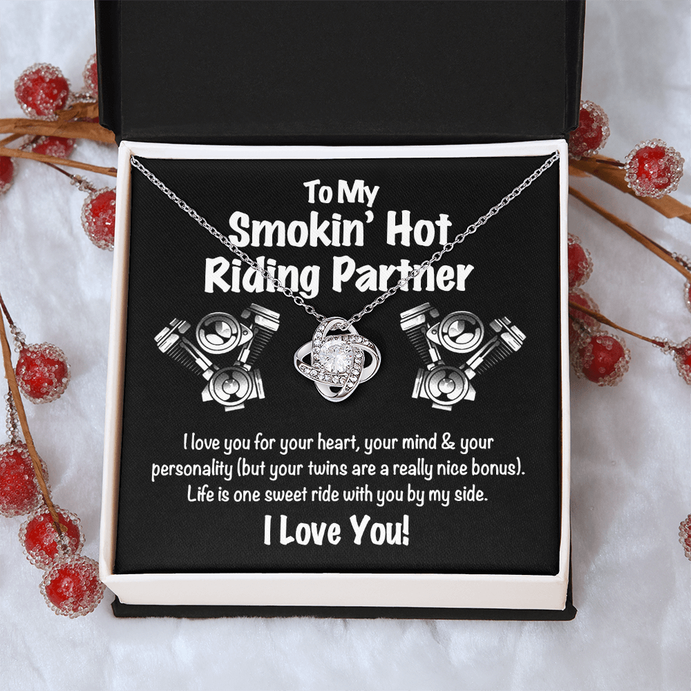 To My Smokin' Hot Riding Partner for Life Love Knot Necklace, Soulmate Gift Necklace , My Girlfriend My Smokin' Hot My Riding Partner Gift, Husband to Wife Biker Gift Riding Motorcycle Gift for Her