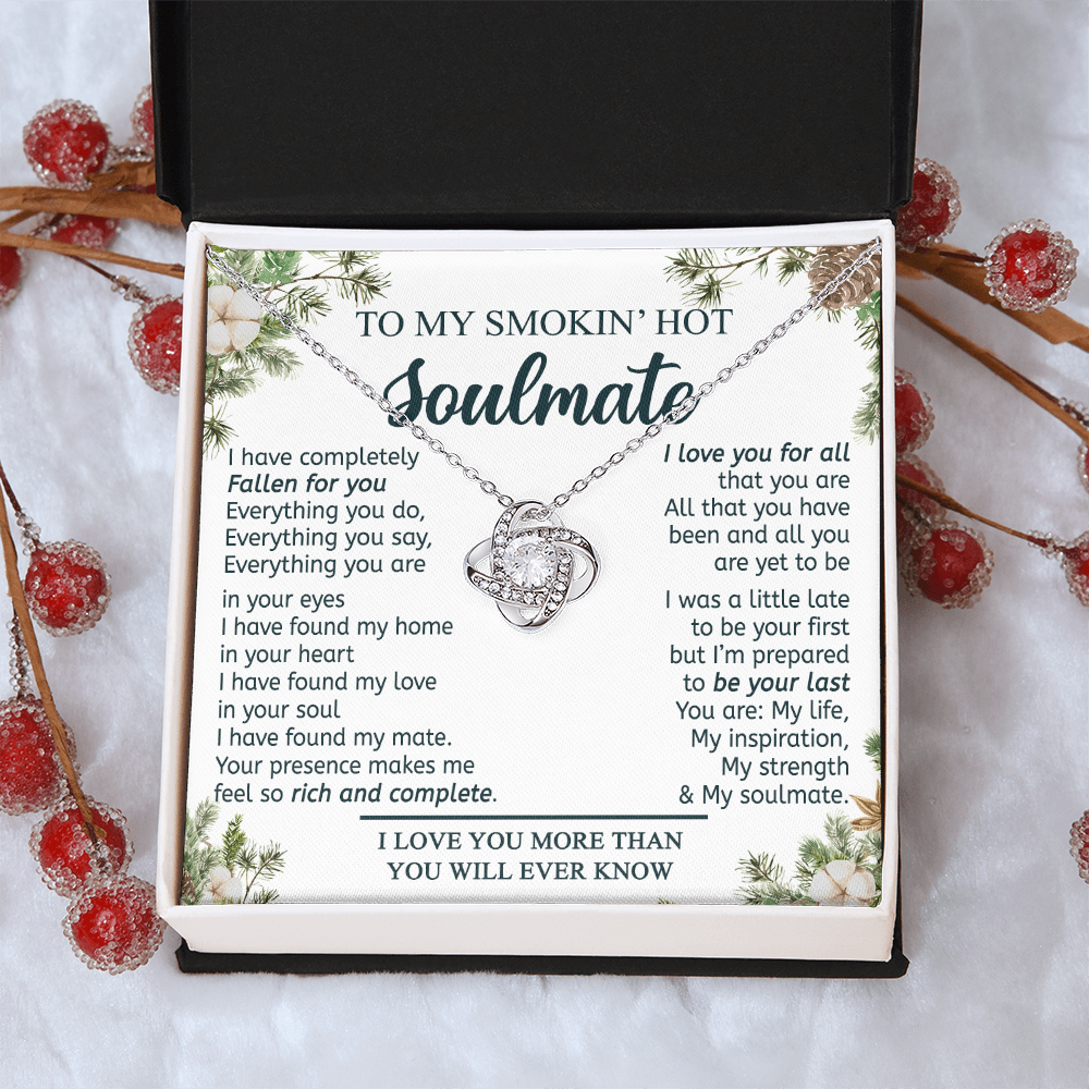 To My Smokin Hot Soulmate Necklace From Husband, Boyfriend Gift Necklace for Smokin Hot Soulmate, Love Knot Necklace for Soulmate Future Wife Gift Necklace Jewelry Gift For Wife 14k White Gold